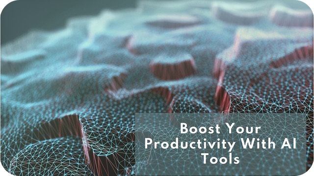 Boosting productivity with AI tools